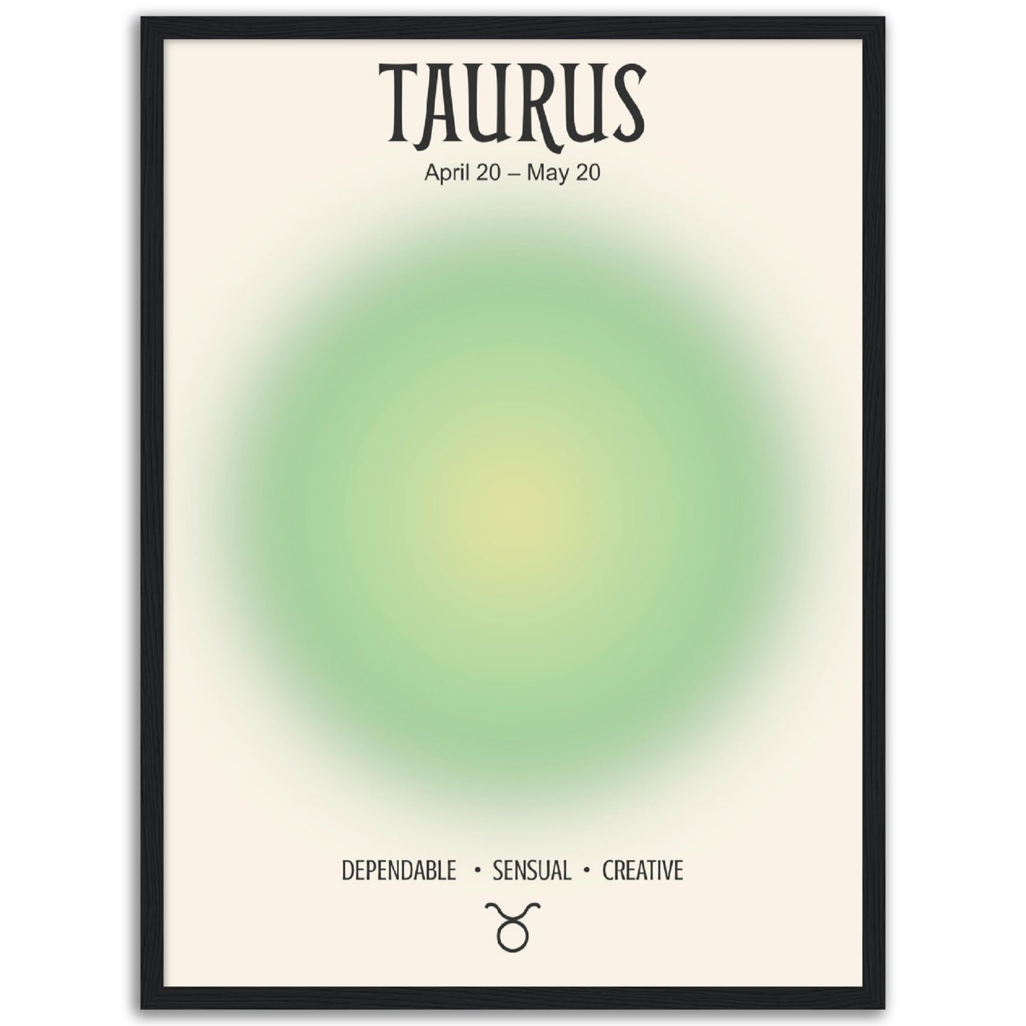 Taurus Positive Aura Zodiac Print