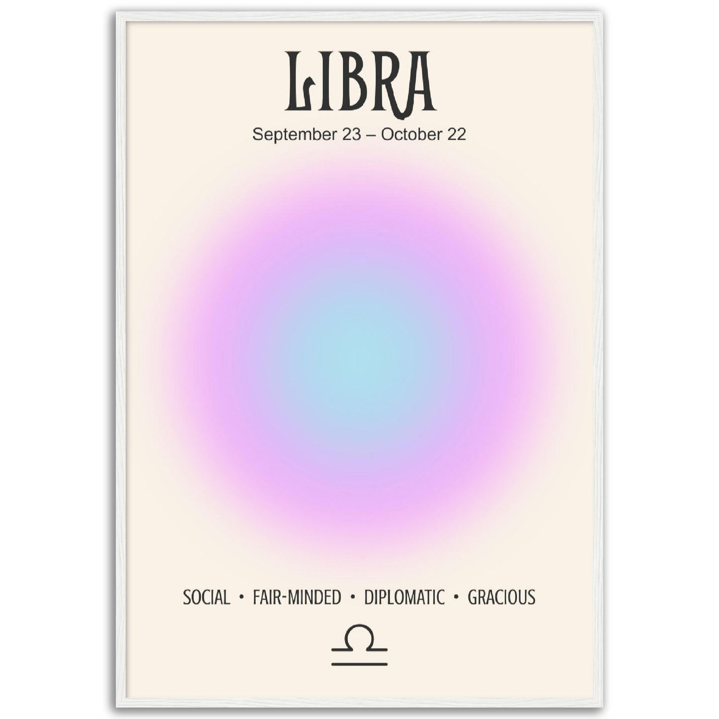 Libra Positive Aura Zodiac Print