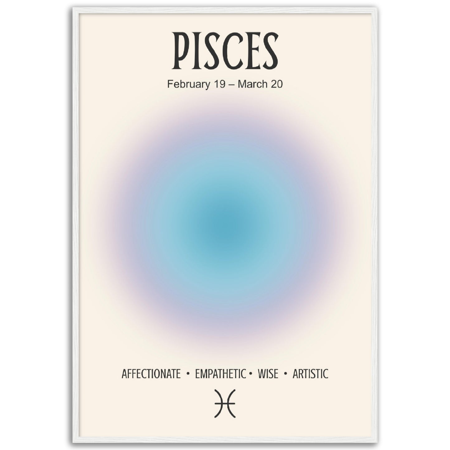 Pisces Positive Aura Zodiac Print