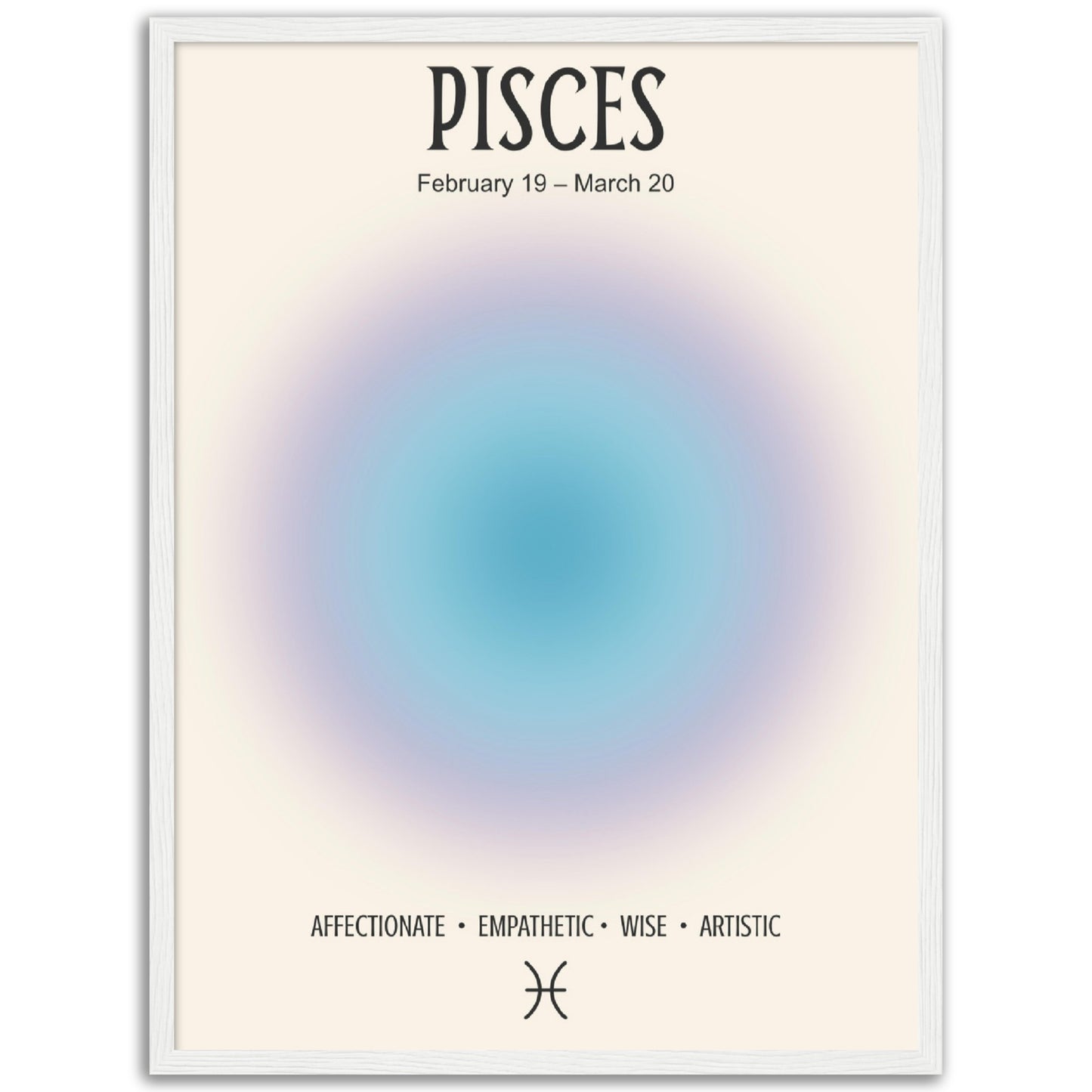 Pisces Positive Aura Zodiac Print