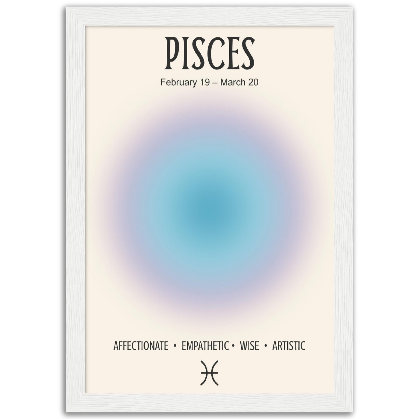 Pisces Positive Aura Zodiac Print