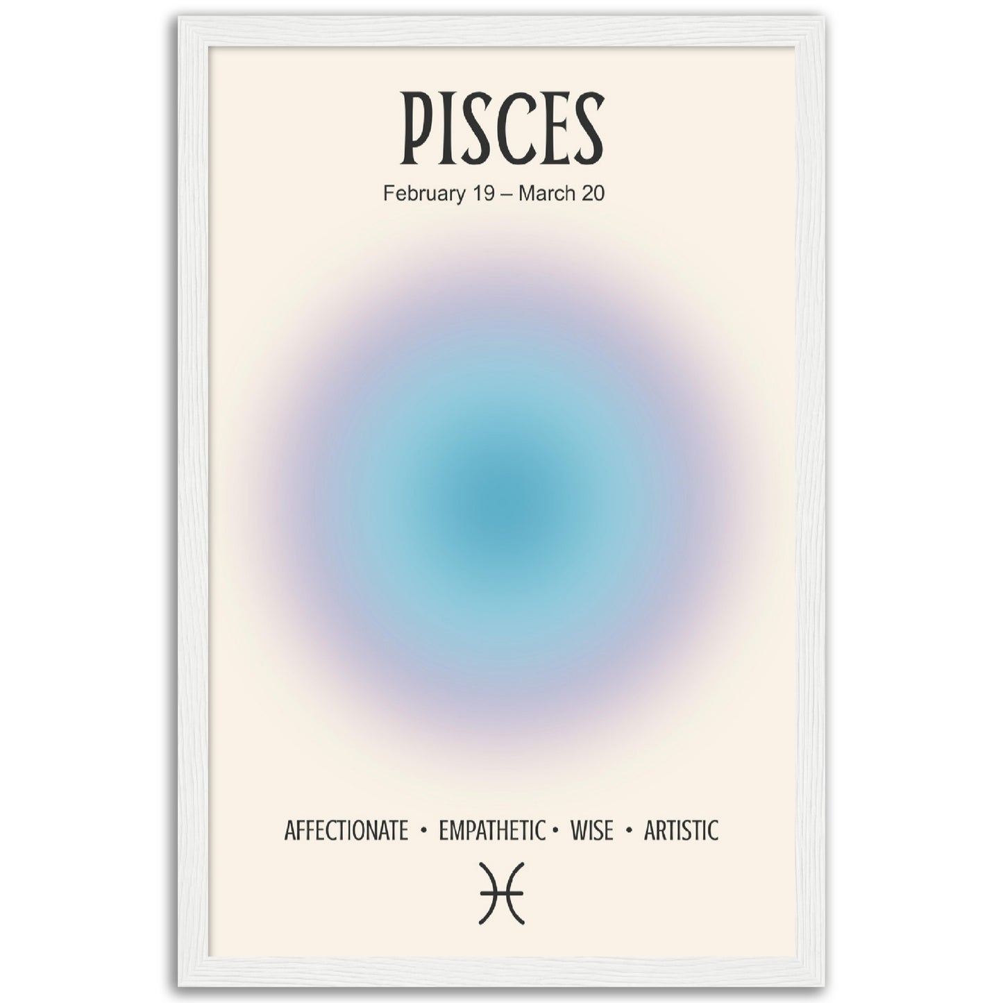 Pisces Positive Aura Zodiac Print