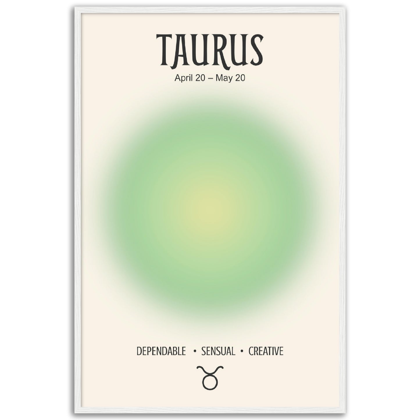 Taurus Positive Aura Zodiac Print