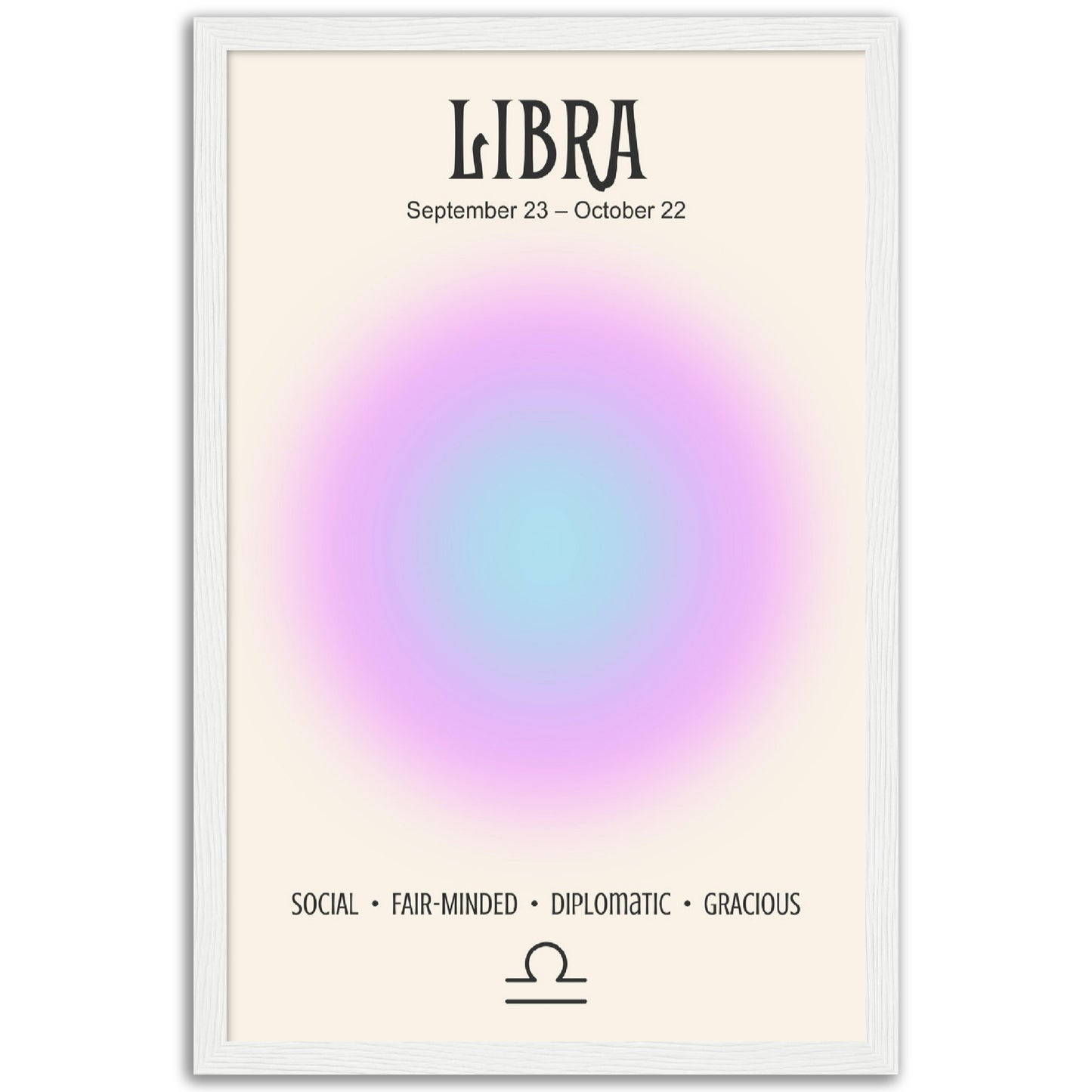 Libra Positive Aura Zodiac Print