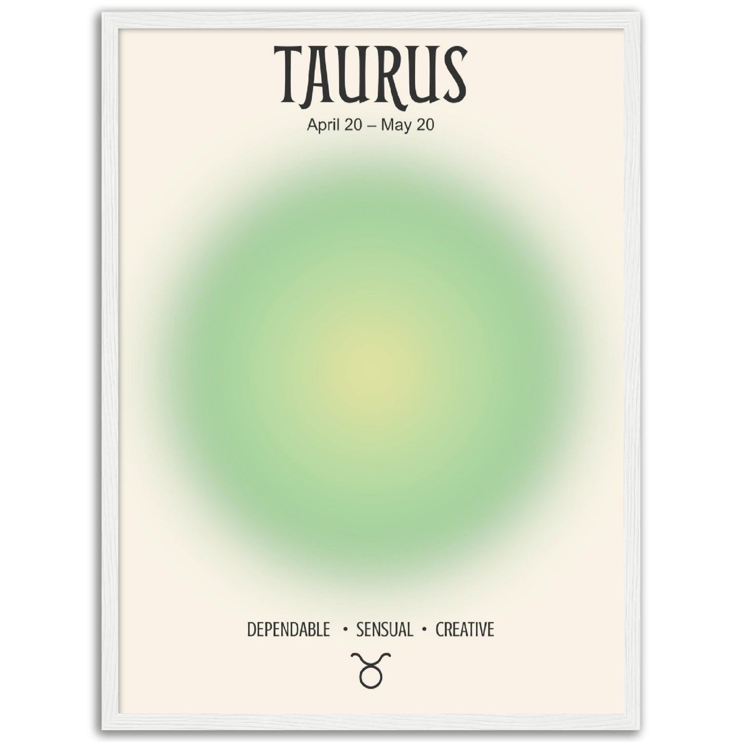 Taurus Positive Aura Zodiac Print